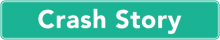 Crash Story